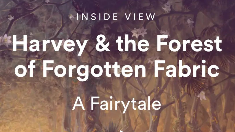 Harvey-the-Forest-of-Forgotten-Fabric Late Sunday Afternoon